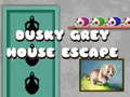 Ойын Dusky Grey House Escape