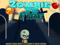 Ойын Zombie vs Fire