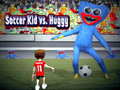 Ойын Soccer Kid vs Huggy