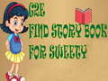 Ойын G2E Find Story Book For Sweety