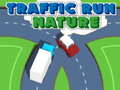 Ойын Traffic Run Nature