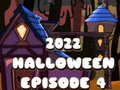 Ойын 2022 Halloween Episode 4