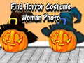 Ойын Find Horror Costume Woman Photo