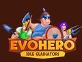 Ойын EvoHero: Idle Gladiators