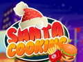 Ойын Santa Cooking