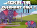 Ойын Rescue The Elephant Calf 2