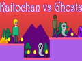 Ойын Kaitochan vs Ghosts