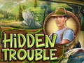 Ойын Hidden Trouble