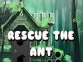 Ойын Rescue The Ant