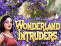 Ойын Wonderland Intruders