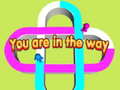Ойын You are in the way