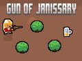 Ойын Gun of Janissary