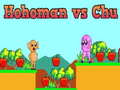Ойын Hohoman vs Chu
