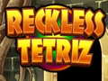 Ойын Reckless Tetriz