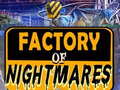 Ойын Factory of Nightmares