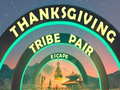 Ойын Thanksgiving Tribe Pair Escape
