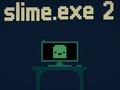 Ойын Slime.exe 2