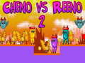 Ойын Cheno vs Reeno 2