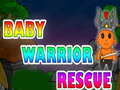Ойын Baby Warrior Rescue