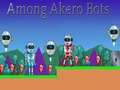 Ойын Among Akero Bots