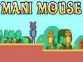 Ойын Mani Mouse