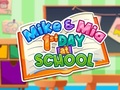 Ойын Mike And Mia 1st Day At School