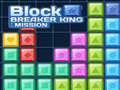 Ойын Block Breaker King: Mission