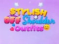Ойын BFF Stylish Off Shoulder Outfits