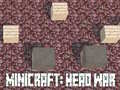 Ойын Minicraft: Head War
