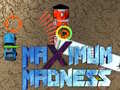 Ойын Maximum Madness