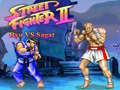 Ойын Street Fighter II Ryu vs Sagat