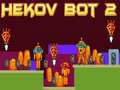 Ойын Hekov Bot 2