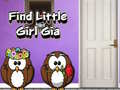 Ойын Find Little Girl Gia