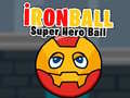Ойын İronBall Super Hero Ball