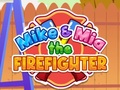 Ойын Mike & Mia The Firefighter