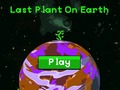 Ойын Last plant on earth