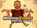 Ойын Hospital Stories Doctor Soccer