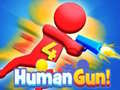 Ойын Human Gun! 
