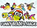 Ойын Funny Blade & Magic
