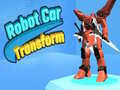 Ойын Robot Car Transform