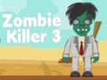 Ойын Zombie Killer 3