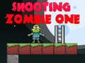 Ойын Shooting Zombie One