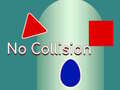 Ойын Without Collision