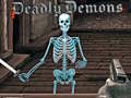 Ойын Deadly Demons
