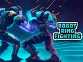 Ойын Robot Ring Fighting