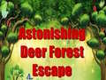Ойын Astonishing Deer Forest Escape