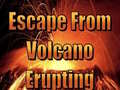Ойын Escape From Volcano Erupting