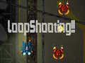 Ойын LoopShooting!!