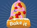 Ойын Bake it 