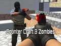 Ойын Counter Craft 3 Zombies